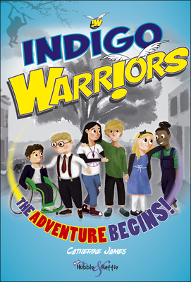 Indigo Warriors: The Adventure Begins! - Moore, Catherine