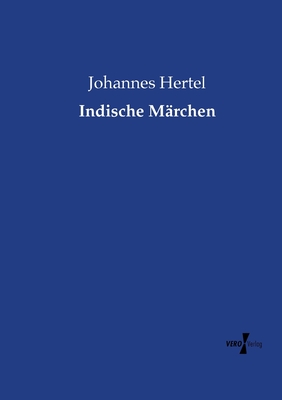 Indische Mrchen - Hertel, Johannes, Dr.