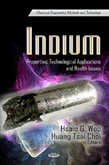 Indium: Properties, Technological Applications & Health Issues