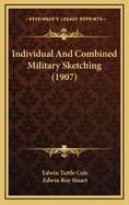Individual and Combined Military Sketching (1907)