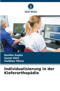 Individualisierung in der Kieferorthop?die