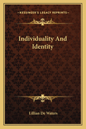 Individuality And Identity