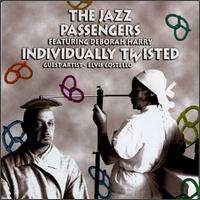 Individually Twisted - Jazz Passengers
