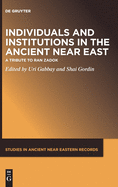 Individuals and Institutions in the Ancient Near East