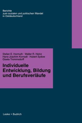 Individuelle Entwicklung, Bildung Und Berufsverfaufe - Hormuth, Stefan E, and Heinz, Walter R, and Kornadt, Hans-Joachim