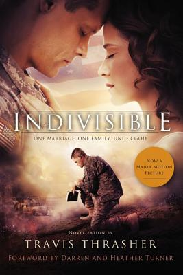 Indivisible: A Novelization - Thrasher, Travis
