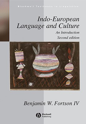 Indo-European Language and Culture - AnIntroduction 2e - Fortson, Benjamin W