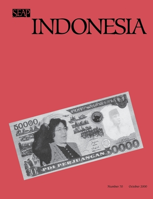 Indonesia Journal: October 2000 - Anderson, Benedict R O'g (Editor), and Shiraishi, Takashi (Editor), and Siegel, James T (Editor)
