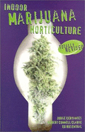 Indoor Marijuana Horticulture