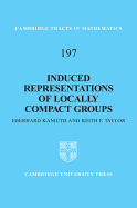 Induced Representations of Locally Compact Groups