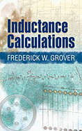 Inductance Calculations: Working Formulas and Tables