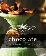 Indulgence Chocolate: A Fine Selection of Sweet Treats