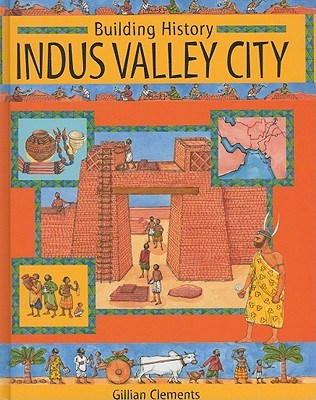 Indus Valley City - Clements, Gillian