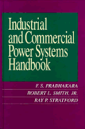 Industrial and Commercial Power System Handbook