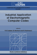 Industrial Application of Electromagnetic Computer Codes