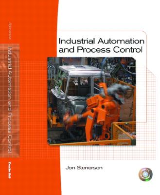 Industrial Automation and Process Control - Stenerson, Jon