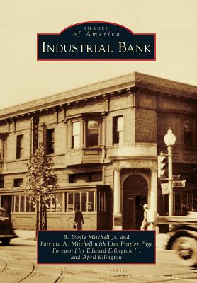 Industrial Bank - Mitchell Jr, B Doyle, and Mitchell, Patricia A, and Page, Lisa Frazier, Dr.