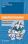 Industrial Enzymes: Structure, Function and Applications