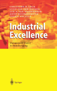 Industrial Excellence: Management Quality in Manufacturing