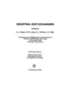 Industrial Heat Exchangers: Proceedings of the 1985 Exposition and Symposium on Industrial Heat Exchanger Technology, 6-8 November 1985, Pittsburg
