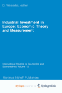 Industrial Investment in Europe: Economic Theory and Measurement