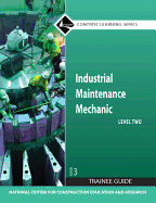 Industrial Maintenance Mechanic Level 2 Trainee Guide, Paperback