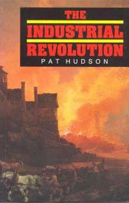 Industrial Revolution - Hudson, Pat