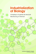 Industrialization of Biology: A Roadmap to Accelerate the Advanced Manufacturing of Chemicals