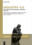 Industry 4.0: Implications for Management, Economics and Law