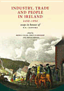 Industry, Trade and People in Ireland: Essays in Honour of W.H. Crawford