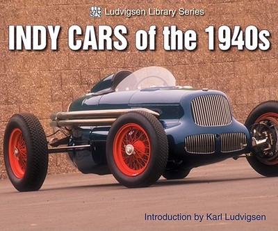Indy Cars of the 1940s - Ludvigsen, Karl