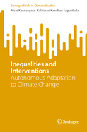 Inequalities and Interventions: Autonomous Adaptation to Climate Change