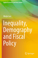 Inequality, Demography and Fiscal Policy