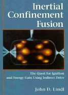 Inertial Confinement Fusion: The Quest for Ignition and Energy Gain Using Indrect Drive