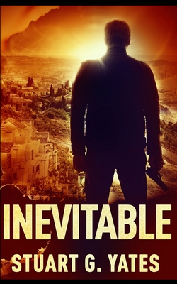 Inevitable - Yates, Stuart G