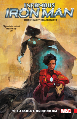 Infamous Iron Man Vol. 2: The Absolution of Doom - Bendis, Brian Michael, and Maleev, Alex