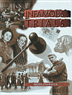 Infamous Trials - Chadwick, Bruce, Ph.D., and Sarat, Austin (Editor)