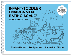 Infant/Toddler Environment Rating Scale (Iters-R): Revised Edition
