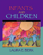 Infants and Children: Prenatal Through Middle Childhood