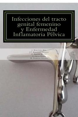 Infecciones Del Tracto Genital Femenino Y Enfermedad Inflamatoria ...