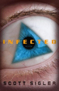 Infected - Sigler, Scott