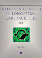 Infection Control in Long-Term Care Facilities - Smith, Philip W