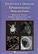 Infectious Disease Epidemiology - Graham, Neil M H, M.D., and Nelson, Kenrad E, Ph.D., and Masters Williams, Carolyn