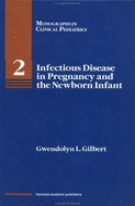 Infectious Disease in Pregnancy and the Newborn Infant