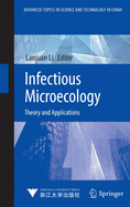 Infectious Microecology: Theory and Applications
