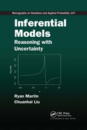Inferential Models: Reasoning with Uncertainty
