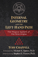 Infernal Geometry and the Left-Hand Path: The Magical System of the Nine Angles