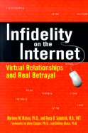 Infidelity on the Internet: Virtual Relationships and Real Betrayal