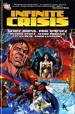 Infinite Crisis - Johns, Geoff, and Jimenez, Phil, and Ordway, Jerry