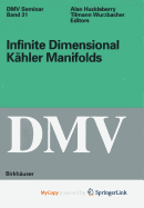 Infinite Dimensional Kahler Manifolds